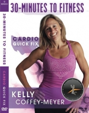 Kelly Coffey-Meyer's 30-Minutes to Fitness Cardio Quick Fix